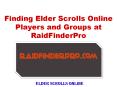 Finding Elder Scrolls Online Players and Groups at RaidFinderPro PowerPoint PPT Presentation
