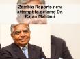 Zambia Reports with new story to defame Dr. Rajan Mahtani PowerPoint PPT Presentation