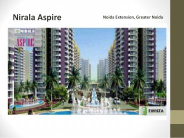 Nirala Aspire Greater Noida Property
