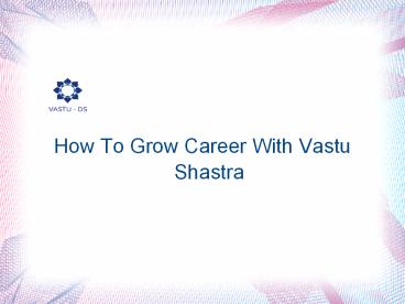 vastu for career