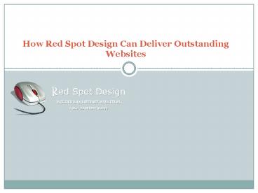 How Red Spot Design Can Deliver Outstanding Websites