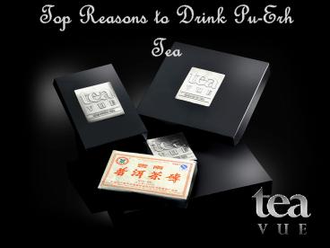 Top Reasons to Drink Pu-Erh Tea