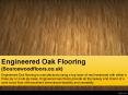 Premium Engineered Oak Flooring Products PowerPoint PPT Presentation