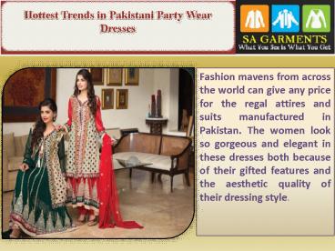 Hottest Trends in Pakistani Party Wear Dresses