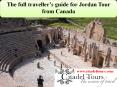 The full traveller’s guide for Jordan Tour from Canada PowerPoint PPT Presentation