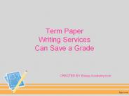 Term Paper Writing Services can save a Grade