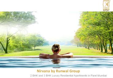 Luxury Residential Flats at Nirvana by Runwal Group in Parel Mumbai