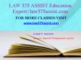 LAW 575 ASSIST Education Expert-law575assist.com PowerPoint PPT Presentation