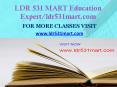 LDR 531 MART Education Expert-ldr531mart.com PowerPoint PPT Presentation