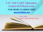 LTC 310 CART Education Expert-ltc310cart.com