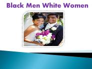 Black Men White Women