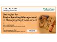 Webinar on Strategies for Global Labeling Management in Changing Reg Environment PowerPoint PPT Presentation