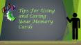 Tips For Using and Caring Your Memory Cards PowerPoint PPT Presentation