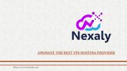 Amongst the best VPS hosting provider