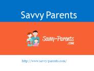 Savvy Parents - www.savvy-parents.com