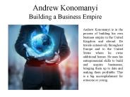 Andrew Konomanyi Building a Business Empire