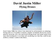 David Justin Miller Flying Drones