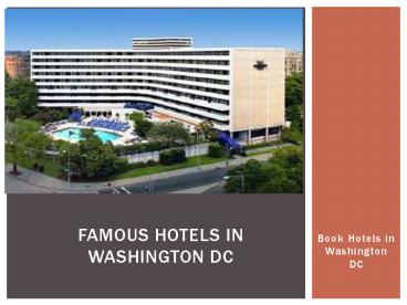 Famous hotels in Washington DC