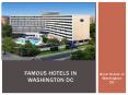 Famous hotels in Washington DC PowerPoint PPT Presentation