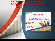 PSY 428 EXPERT Learning for leading/psy428expertdotcom