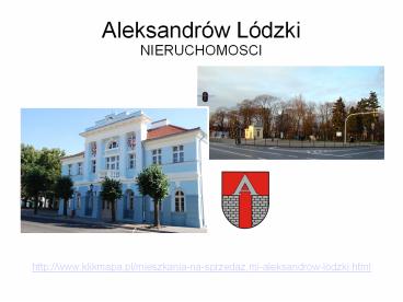 Aleksandrów Łódzki - nieruchomości