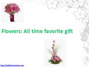 Flowers: All time favorite gift
