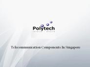 Telecommunication Components Manufacturers