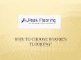 Why to choose wooden flooring PowerPoint PPT Presentation