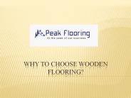 Why to choose wooden flooring