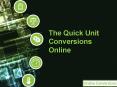 Quick Unit Conversions Online PowerPoint PPT Presentation