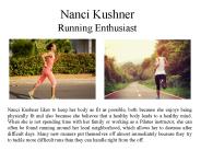 Nanci Kushner Running Enthusiast