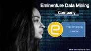 Eminenture Data Mining Company-The Emerging Leader