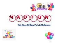 Madfun - Private Children’s Birthday Party