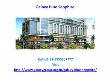 Awesome architecture view in Galaxy Blue Sapphire