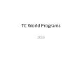 TC World Ltd Events PowerPoint PPT Presentation