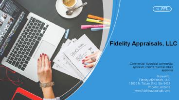 Fidelity Appraisals, LLC - Commercial Appraisal
