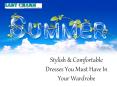 Stylish & Comfortable Dresses You Must Have In Your Wardrobe This Summer PowerPoint PPT Presentation