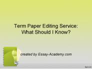 Term Paper Editing Service; What should I know?