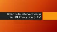 What Is Considered An Intervention In Lieu Of Conviction