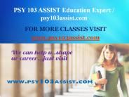 PSY 103 ASSIST Education Expert / psy103assist.com
