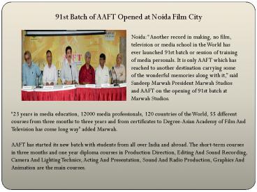 91st Batch of AAFT Opened at Noida Film City