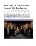 Love Game Of Thrones!! Style Yourself With That Fashion! PowerPoint PPT Presentation