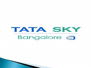 Tata Sky in Bangalore