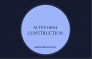 Various applications of slip form construction
