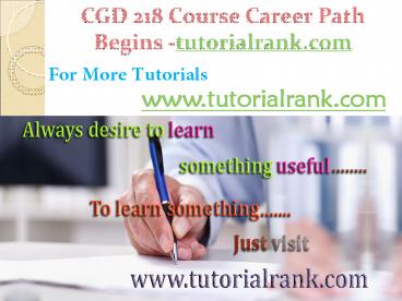 CGD 218 Course Career Path Begins tutorialrank.com