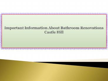Important Information About Bathroom Renovations Castle Hill