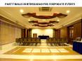 Party halls in Hyderabad for corporate events PowerPoint PPT Presentation