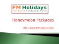 Honeymoon packages, Ayurveda in Kerala, Kerala Tourism PowerPoint PPT Presentation