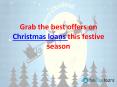 Grab the best offers on Christmas loans this festive season PowerPoint PPT Presentation
