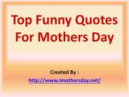 Funny mothers day quotes 2016